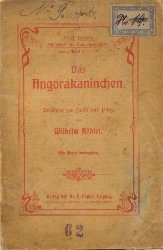 Cover: Das Angorakaninchen - Anleitung zur Zucht und Pflege * ~1920/30